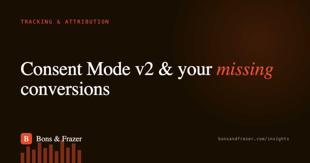 Consent Mode v2 and your Google Ads conversions